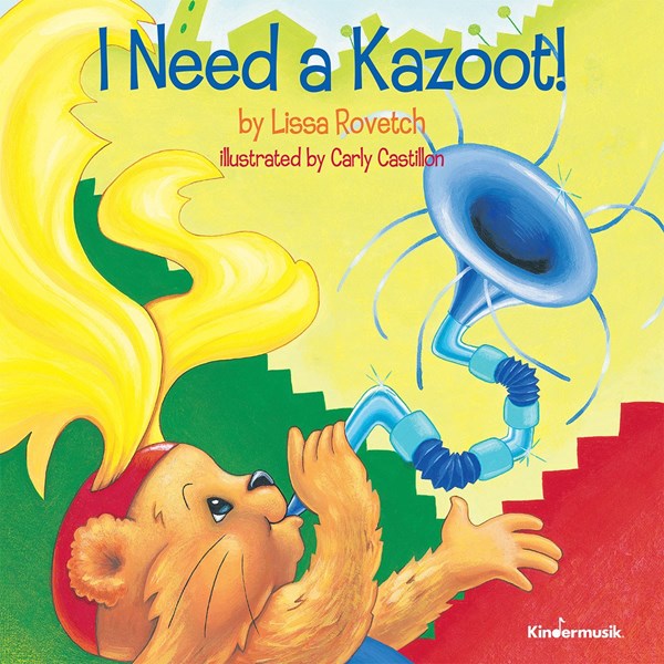 Books like I Need a Kazoot help kids imagine sounds and build aesthetic awareness