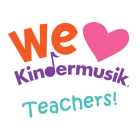 We Love Kindermusik Teachers