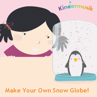 Kindermusik - Make Your Own Snow Globe!