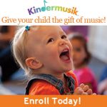 Kindermusik_GiveYourChildTheGiftOfMusic_EnrollToday