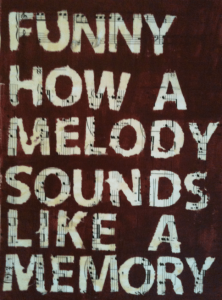 melody sounds like a memory